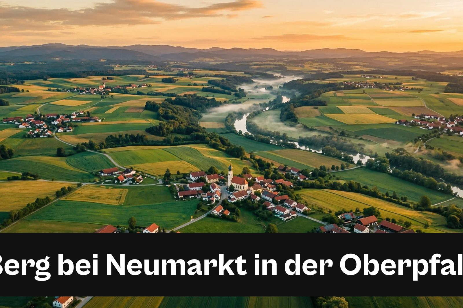 Drohnen-Luftaufnahme aus Berg bei Neumarkt in der Oberpfalz mit Standort-Badge