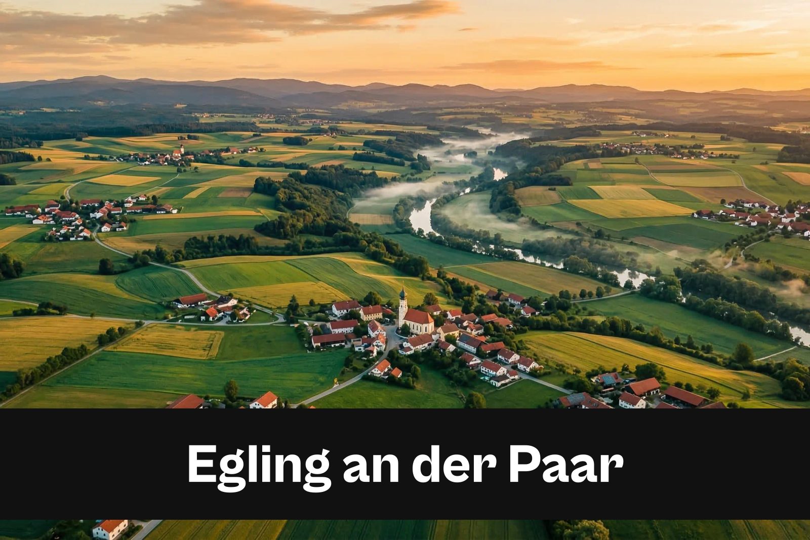 Drohnen-Luftaufnahme aus Egling an der Paar mit Standort-Badge