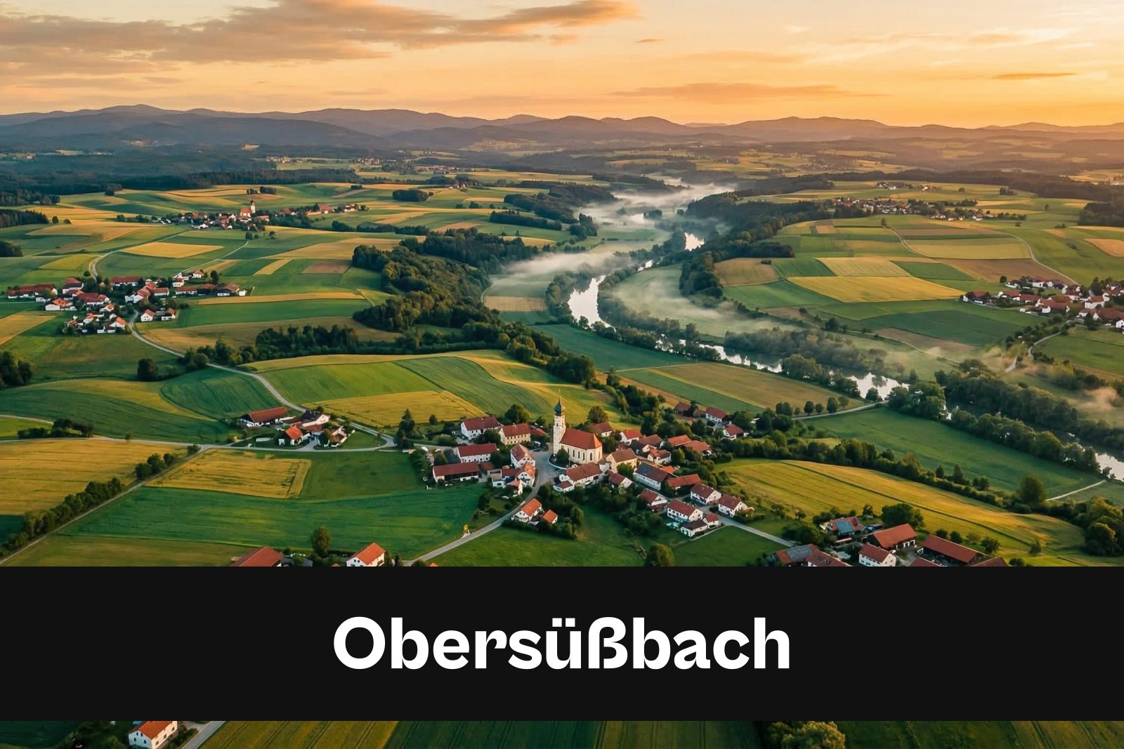 Drohnen-Luftaufnahme aus Obersüßbach mit Standort-Badge