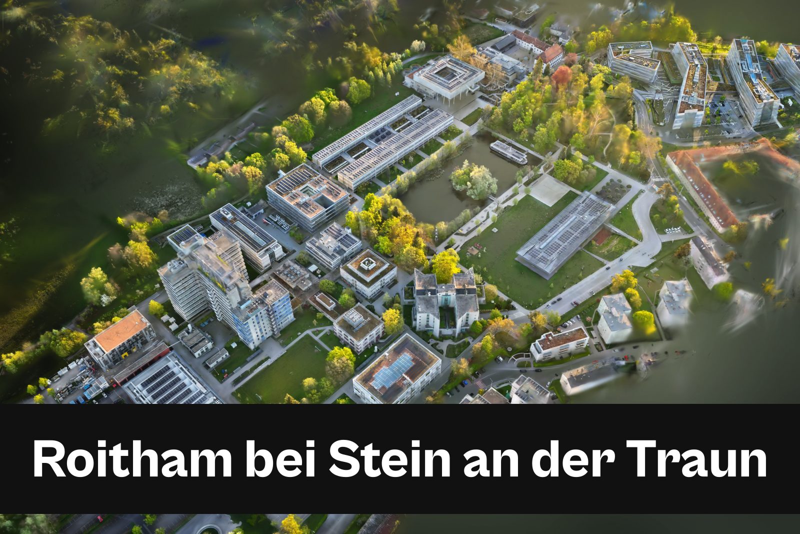 Drohnenaufnahme mit Standort-Badge für Roitham bei Stein an der Traun im Landkreis Traunstein