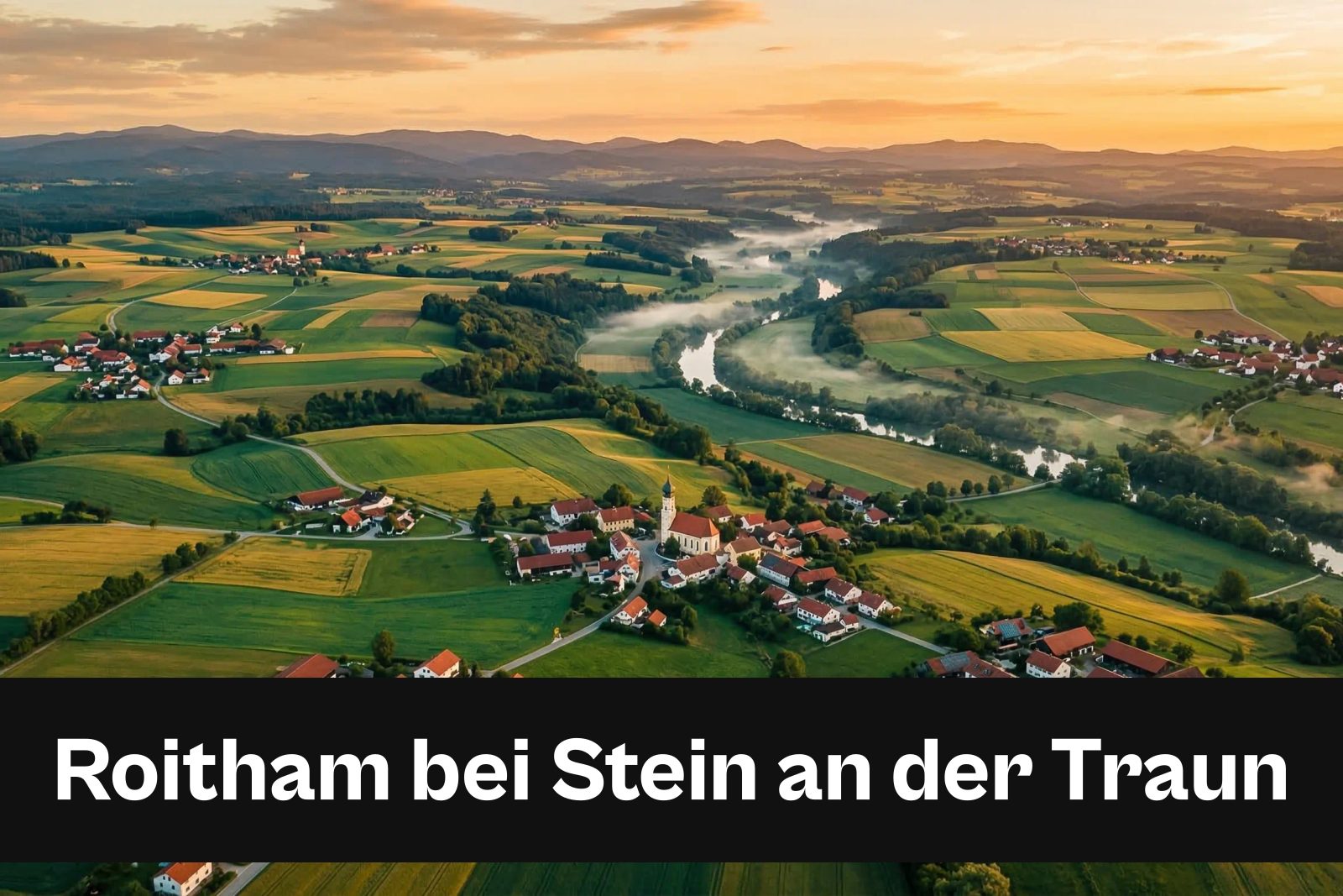 Drohnen-Luftaufnahme aus Roitham bei Stein an der Traun mit Standort-Badge